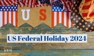 List of 2024 Federal Holidays for Small Businesses That You Need To ...