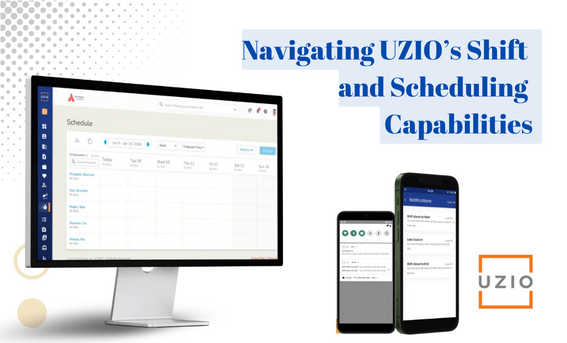 Mastering Shift Management: A Guide to UZIO’s Scheduling Features
