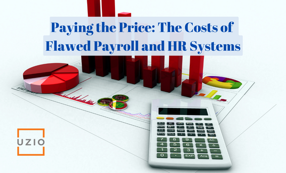 The Cost of Poor Payroll and HR Software Solutions